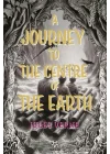 A Journey to the Centre ofthe Earth
