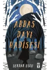 Abbas Dayı Hadisesi