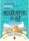 Abdurrahman Bin Avf - Peygamberimizin Güvenilir Arkadaşı