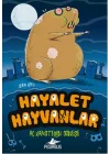 Aç Hamsterın Dönüşü / Hayalet Hayvanlar 1