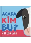 Acaba Kim Bu? - Çiftlikteki