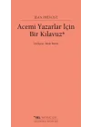 Acemi Yazarlar İçin Bir Kılavuz
