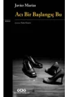 Acı Bir Başlangıç Bu
