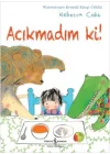 Acıkmadım Ki!