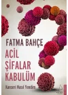 Acil Şifalar Kabulüm