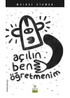 Açılın Ben Öğretmenim