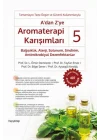A’dan Z’ye Aromaterapi Karışımları – 5