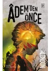 Âdem’den Önce