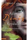 Adımı Deniz Koydular
