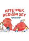 Affetmek Dediğin Şey