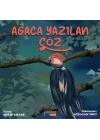 Ağaca Yazılan Söz