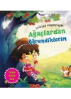 Ağaçlardan Öğrendiklerim - Doğadan Öğreniyorum