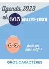 Agenda 2023 et 365 multi-jeux pour seniors : sudoku, mots mêlés, labyrinthes et faits historiques de ces 60 dernière années en gros caractères pour papi (French Edition)