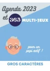 Agenda 2023 et 365 multi-jeux pour seniors : sudoku, mots mêlés, labyrinthes et faits historiques de ces 60 dernière années en gros caractères pour papi (French Edition)