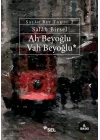 Ah Beyoğlu Vah Beyoğlu -Salah Bey Tarihi:II