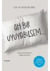 Ah Bir Uyuyabilsem