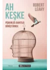 Ah Keşke: Pişmanlığı Avantaja Dönüştürmek