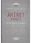 Ahiret Hayatı / Ölüm - Kabir - Kıyamet