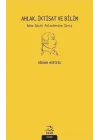 Ahlak İktisat ve Bilim: Adam Smith Felsefesine Giriş
