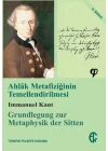 Ahlak Metafiziğinin Temellendirilmesi