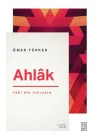 Ahlâk - Yeni Bir Yaklaşım