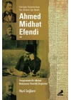 Ahmed Midhad Efendi Ve Yeryüzünde Bir Melek Rom. Yönelik Eleşt.