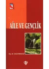 Aile ve Gençlik