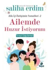 Ailemde Huzur İstiyorum