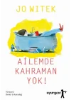 Ailemde Kahraman Yok!