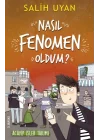 Akıl Almaz Maceralar - Nasıl Fenomen Oldum?
