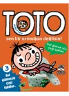 Akıllara Zarar Toto -3 / Sen Bir Armağan Değilsin!