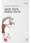 Akıllı Türk Makul Tarih