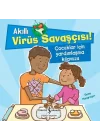 Akıllı Virüs Savaşçısı ! - Çocuklar İçin Yardımlaşma Kılavuzu