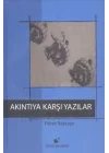 Akıntıya Karşı Yazılar