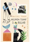 Aklımda Tuhaf Sorular (Çocuklar için Denemeler)