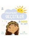 Aklımdan Geçenler Bana Ne Der?