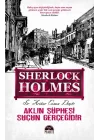 Aklın Şüphesi Suçun Gerçeğidir - Sherlock Holmes