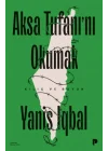 Aksa Tufanı`nı Okumak