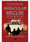 Aksaçlılar Meclisi 3  Savaş