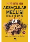 Aksaçlılar Meclisi 5 - Av