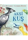 Aksi Kuş