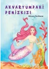 Akvaryumdaki Denizkızı