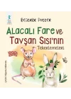 Alacalı Fare ve Tavşan Sisi’nin Tekerlemeleri