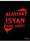 Alayına İsyan