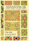 Aldananlar ;Âlimler, Âbidler, Zenginler, Sûfiler