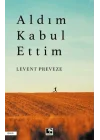 Aldım Kabul Ettim