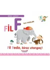 Alfabe Öyküleri - Fil F İle Başlar