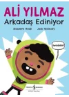 Ali Yılmaz Arkadaş Ediniyor