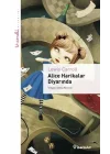Alice Harikalar Diyarında - Livaneli Kitaplığı