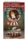 Alice Harikalar Diyarında - Modern Klasikler Dizisi